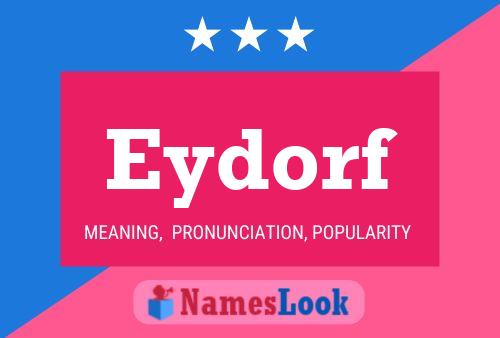 Eydorf Name Poster