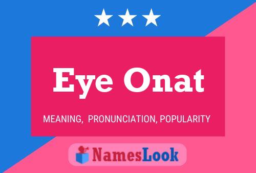 Eye Onat Name Poster