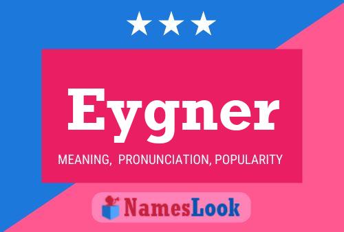 Eygner Name Poster