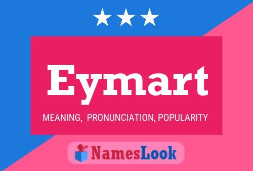 Eymart Name Poster