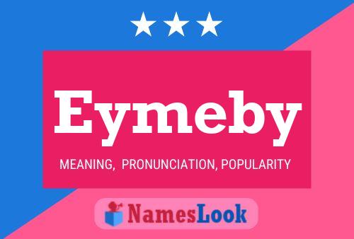 Eymeby Name Poster