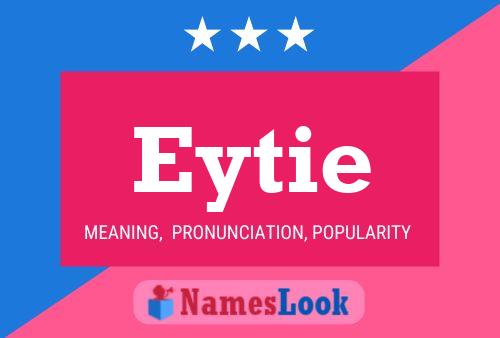 Eytie Name Poster