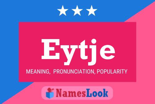 Eytje Name Poster