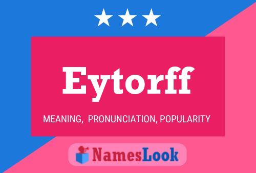 Eytorff Name Poster