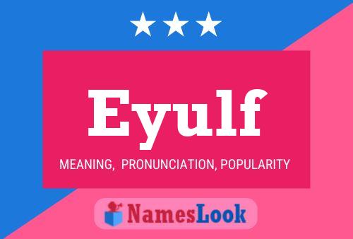 Eyulf Name Poster