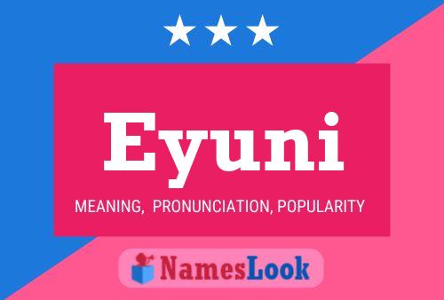 Eyuni Name Poster