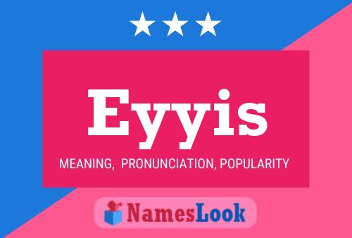 Eyyis Name Poster