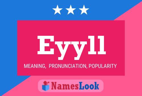 Eyyll Name Poster