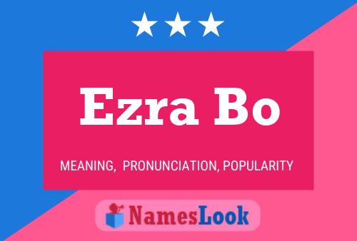 Ezra Bo Name Poster