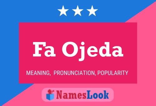 Fa Ojeda Name Poster