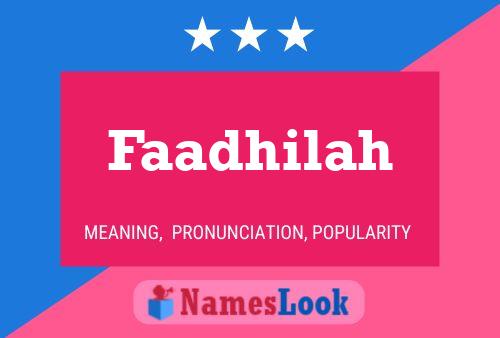 Faadhilah Name Poster