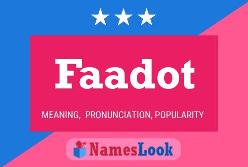 Faadot Name Poster