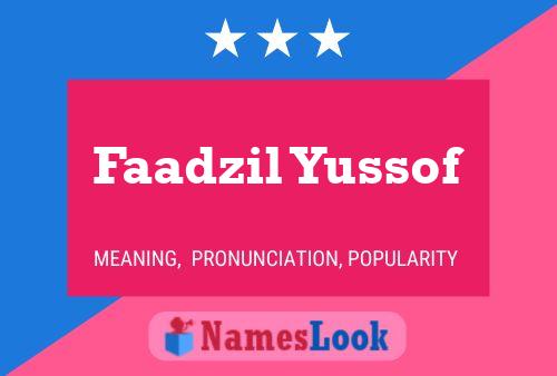 Faadzil Yussof Name Poster