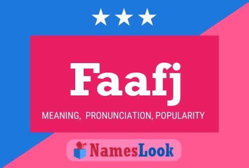 Faafj Name Poster