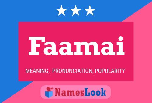 Faamai Name Poster