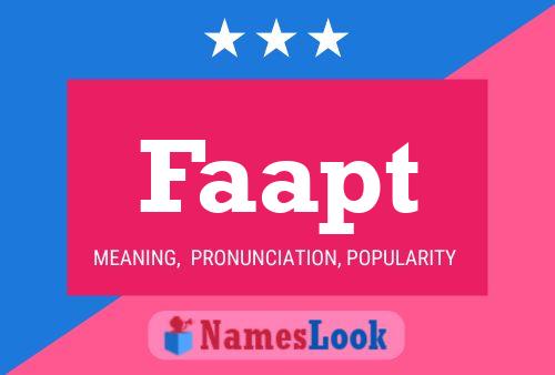 Faapt Name Poster