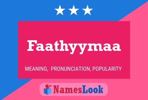 Faathyymaa Name Poster