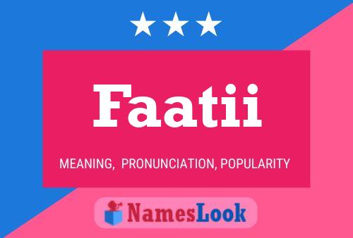 Faatii Name Poster