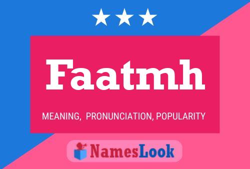 Faatmh Name Poster