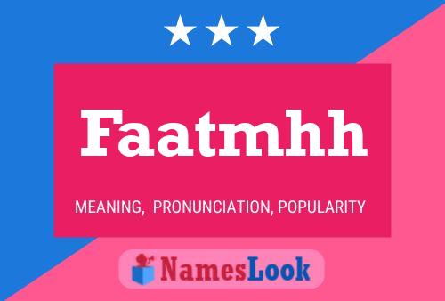 Faatmhh Name Poster