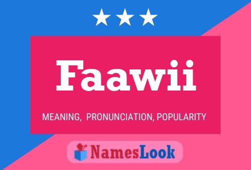 Faawii Name Poster