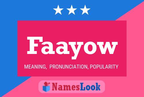 Faayow Name Poster