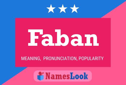 Faban Name Poster