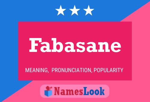 Fabasane Name Poster