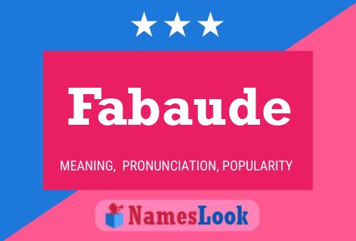 Fabaude Name Poster