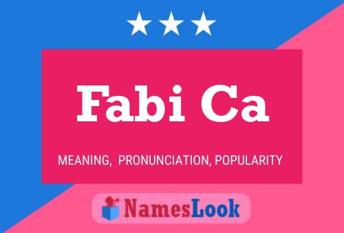 Fabi Ca Name Poster