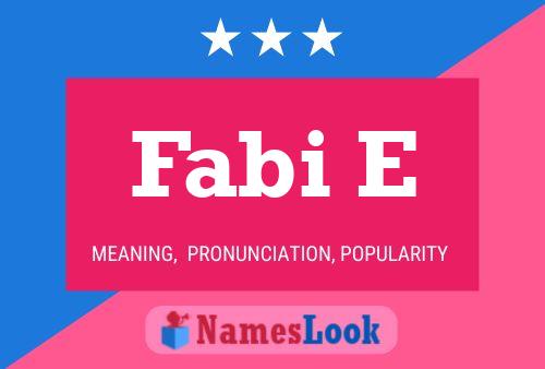 Fabi E Name Poster