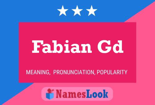 Fabian Gd Name Poster