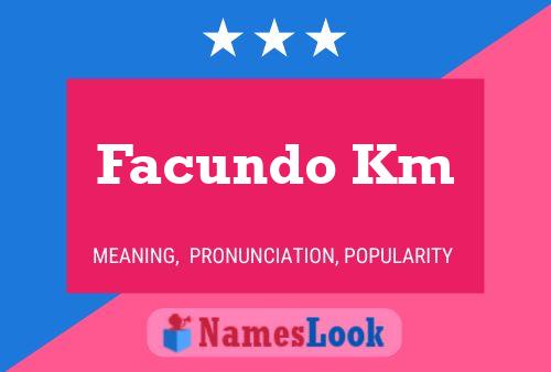 Facundo Km Name Poster