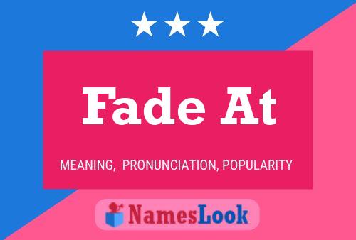 Fade At Name Poster