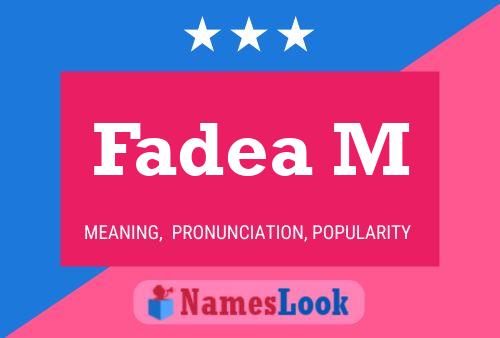 Fadea M Name Poster