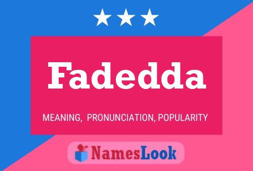 Fadedda Name Poster