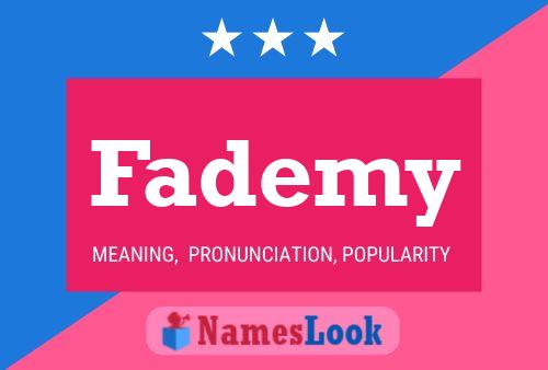 Fademy Name Poster