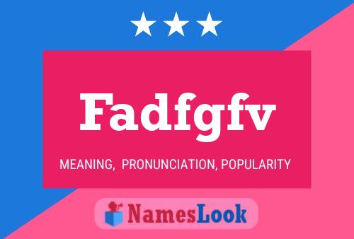 Fadfgfv Name Poster