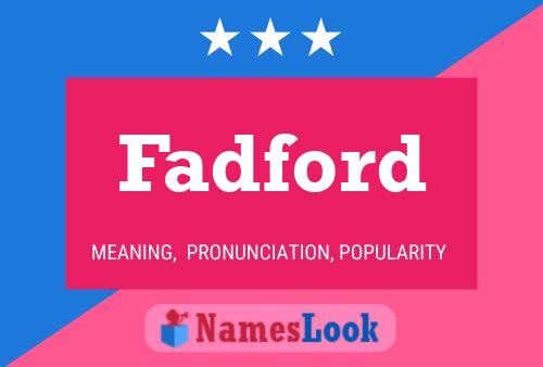 Fadford Name Poster