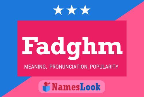 Fadghm Name Poster