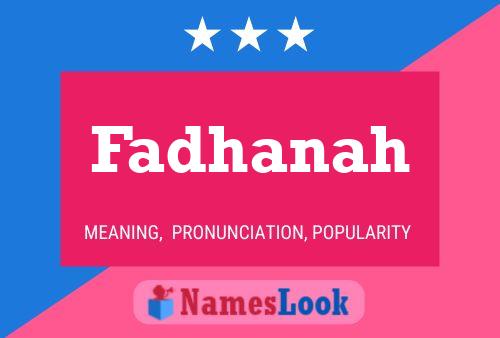 Fadhanah Name Poster