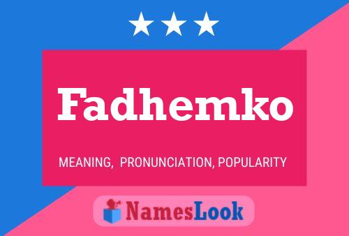 Fadhemko Name Poster