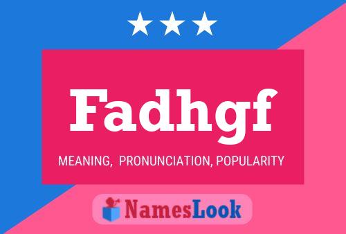 Fadhgf Name Poster