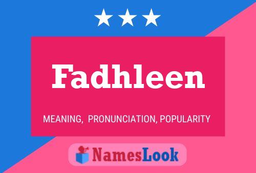 Fadhleen Name Poster