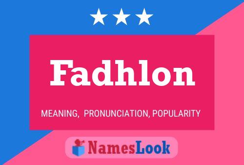 Fadhlon Name Poster