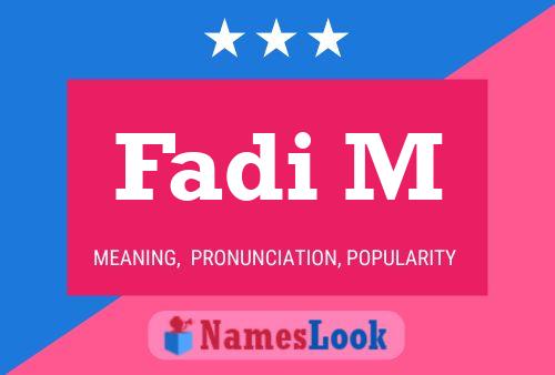 Fadi M Name Poster