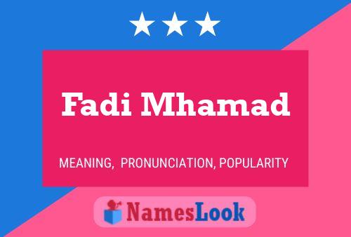 Fadi Mhamad Name Poster