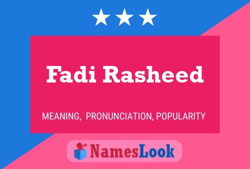 Fadi Rasheed Name Poster