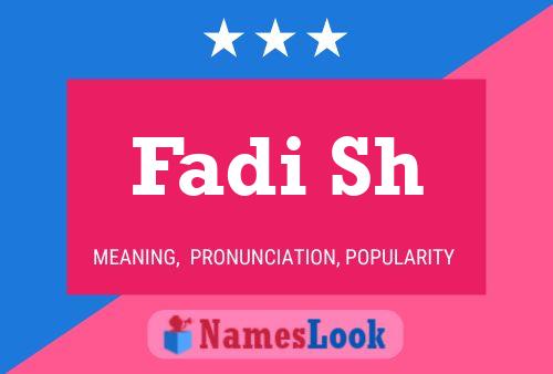 Fadi Sh Name Poster