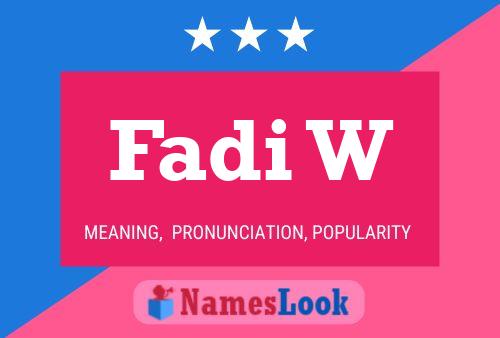 Fadi W Name Poster